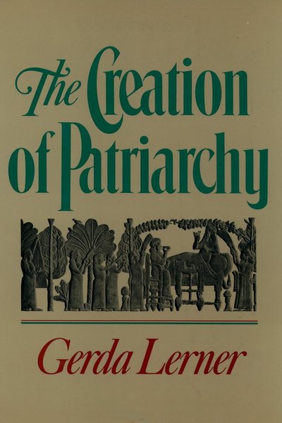 The Creation of Patriarchy